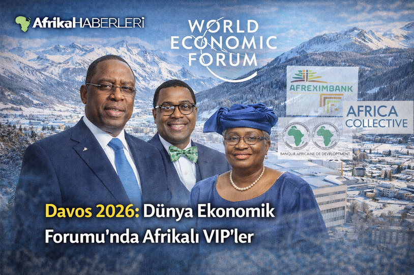 Davos 2026’da Afrika: Hangi Liderler ve CEO’lar Sahne Alacak?