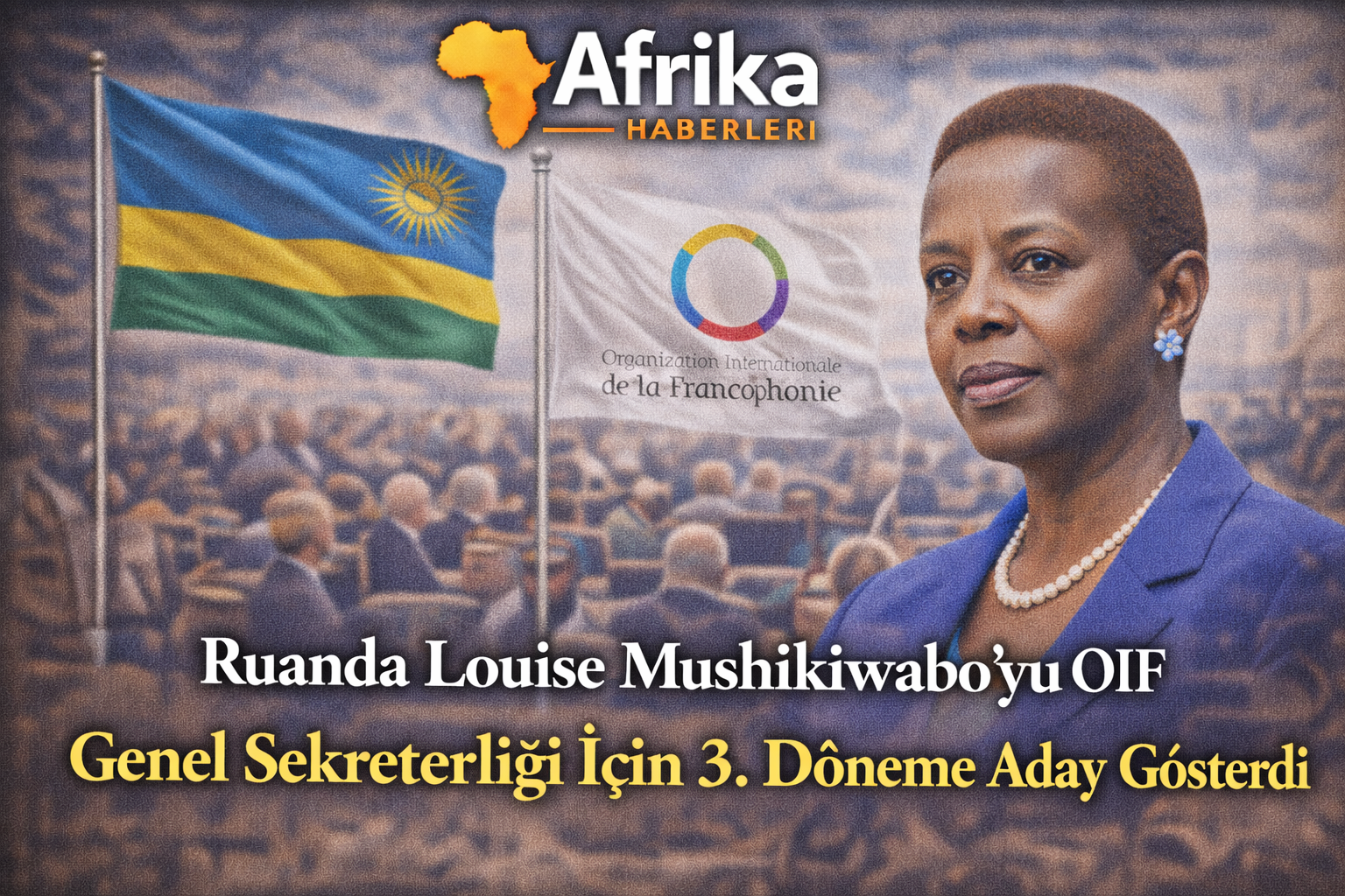 Mushikiwabo 3. Dönem OIF Adayı