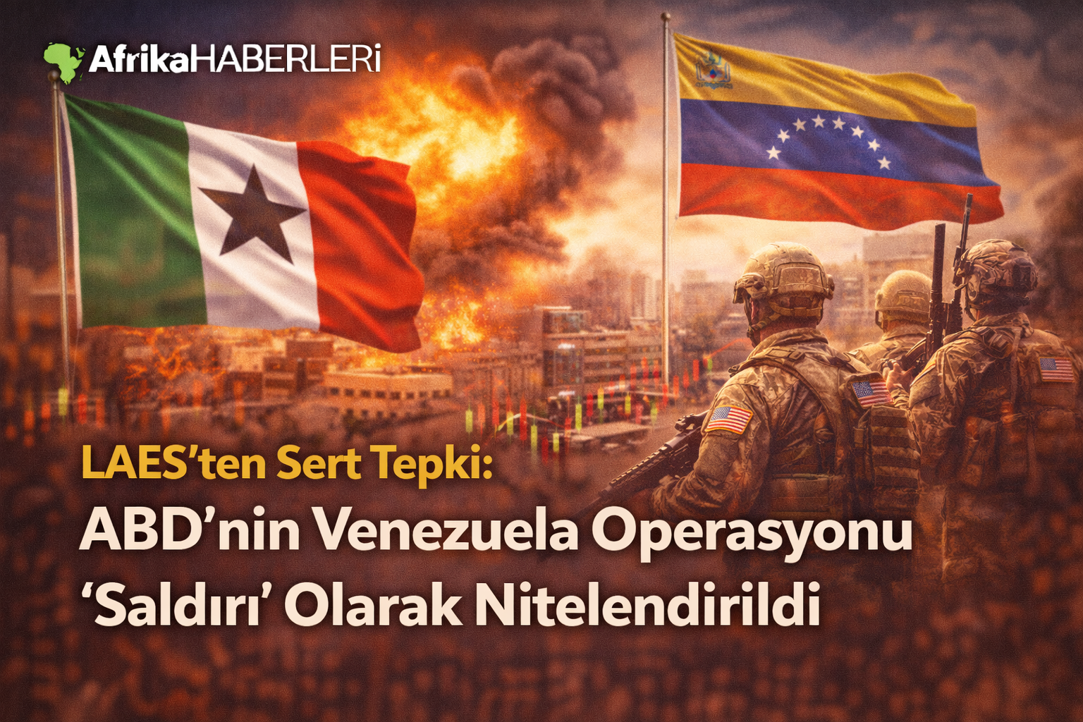 LAES’ten ABD’ye Sert Tepki